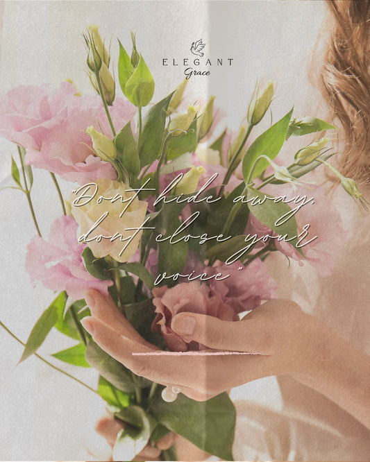 Dont hide away, don't close your voice